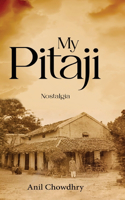 My Pitaji - Nostalgia