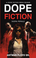 Dope Fiction