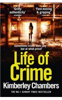Life of Crime: The Gripping, Epic New Thriller from the No 1 Bestseller
