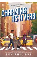 Charming as a Verb