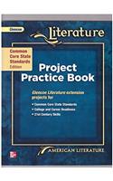 CCSS Project Practice Book, American Literature