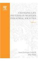 Changing Life Patterns in Western Industrial Societies