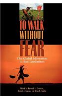 To Walk Without Fear