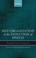 Self-Organization in the Evolution of Speech