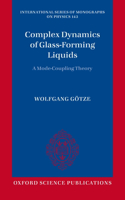 Complex Dynamics of Glass-Forming Liquids