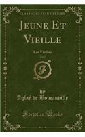 Jeune Et Vieille, Vol. 2