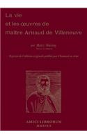 Vie et les oeuvres de Maître Arnaud de Villeneuve