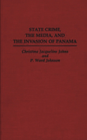 State Crime, the Media, and the Invasion of Panama
