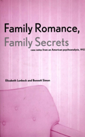 Family Romance, Family Secrets