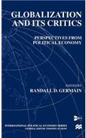 Globalization and Its Critics: Perspectives from Political Economy