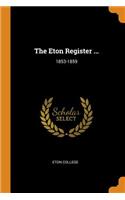 The Eton Register ...