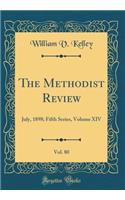 The Methodist Review, Vol. 80