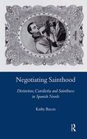 Negotiating Sainthood