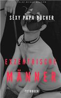 Exzentrische Männer