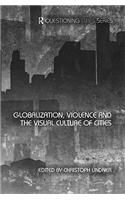 Globalization, Violence and the Visual Culture of Cities