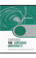 Towards the Virtuous University
