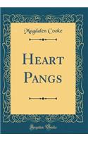 Heart Pangs (Classic Reprint)