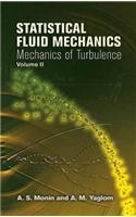 Statistical Fluid Mechanics, Volume II: Mechanics of Turbulence