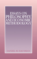 Essays on Philosophy and Economic Methodology