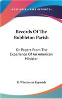 Records Of The Bubbleton Parish
