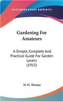 Gardening for Amateurs