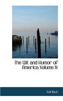 Wit and Humor of America Volume IV