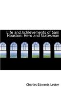 Life and Achievements of Sam Houston