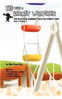 Kid with a Rocket Launcher - Book 1, Volume 1