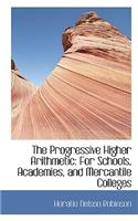 The Progressive Higher Arithmetic