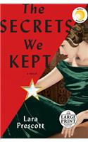 The Secrets We Kept: A novel