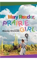 Mary Reeder, Prairie Girl