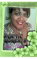 Poetic Moments In Time