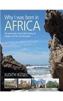 Why I was born in Africa