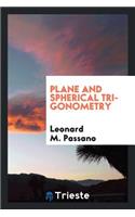 Plane and Spherical Trigonometry