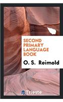 SECOND PRIMARY LANGUAGE BOOK
