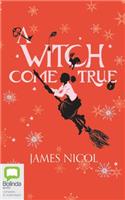 Witch Come True: (Apprentice Witch)