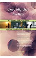 Cloud Migration Strategy A Complete Guide - 2019 Edition