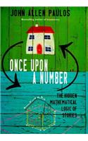 Once Upon a Number: The Hidden Mathematical Logic of Stories (Allen Lane Science)