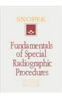 Fundamentals of Special Radiographic Procedures