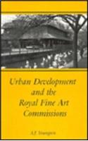 Urban Development and the Royal Fine Art Commissions