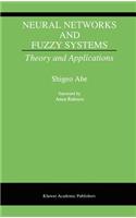Neural Networks and Fuzzy Systems: Theory and Applications