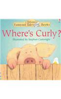 Where's Curly?