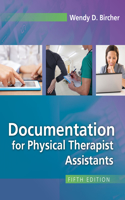 Documentation for Physical Therapist Assistants