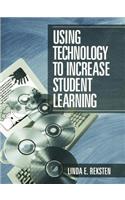 Using Technology to Increase Student Learning