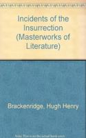 Incidents of the Insurrection