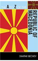 The A to Z of the Republic of Macedonia: Volume 235