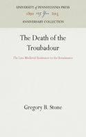 Death of the Troubadour