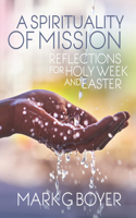A Spirituality of Mission