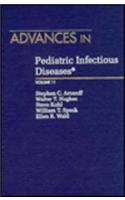 Advances in Pediatric Infectious Diseases