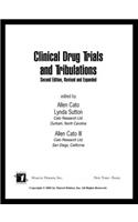 Clinical Drug Trials and Tribulations, Revised and Expanded